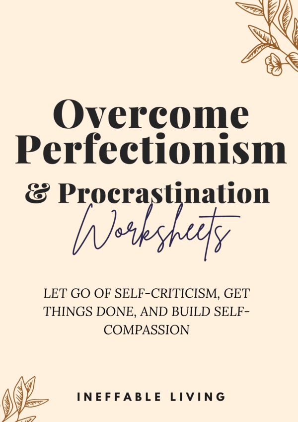 Overcome Perfectionism And Procrastination Worksheets