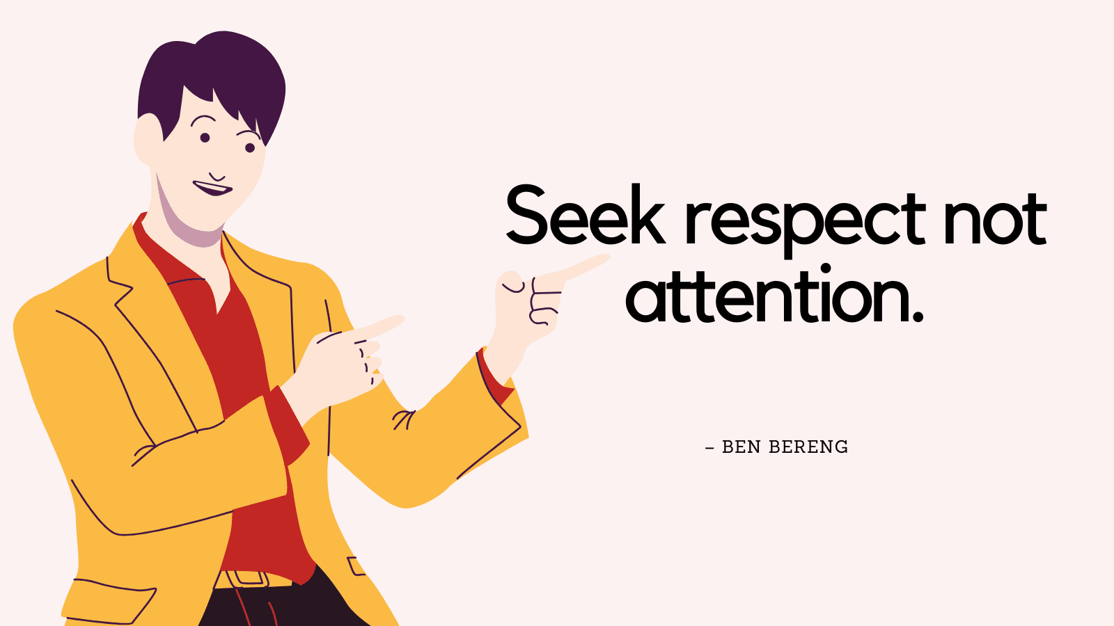 Top 30 Quotes About Attention Seeking
