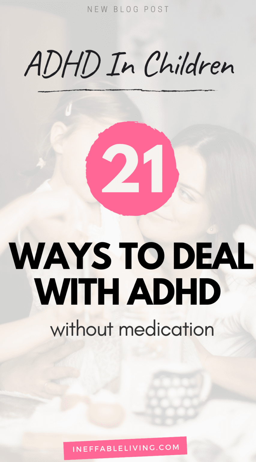 i-don-t-want-to-medicate-my-adhd-child-best-21-techniques-to-help-your