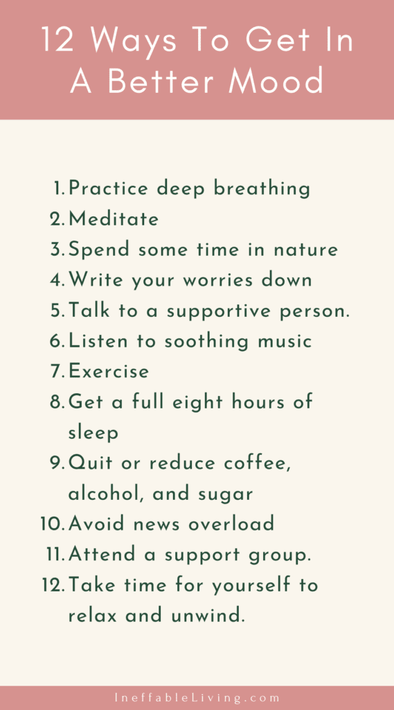 12 Ways To Get In A Better Mood (Mental Health Awareness Month Peaceful Life: 101 Timeless Principles to Find Peace Withing Yourself 