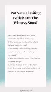 Put Your Limiting Beliefs On The Witness Stand