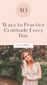 Daily Gratitude Ideas: 10 Ways to Practice Gratitude Every Day