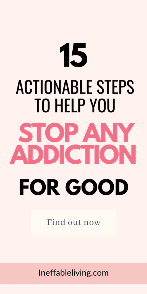How To Stop An Addiction for Good? Top 15 Proven Ways to Get Rid of Addiction (+Addiction Recovery Resources)