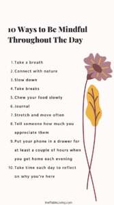 Ways to be mindful throughout the day