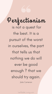 perfectionism quotes (5)