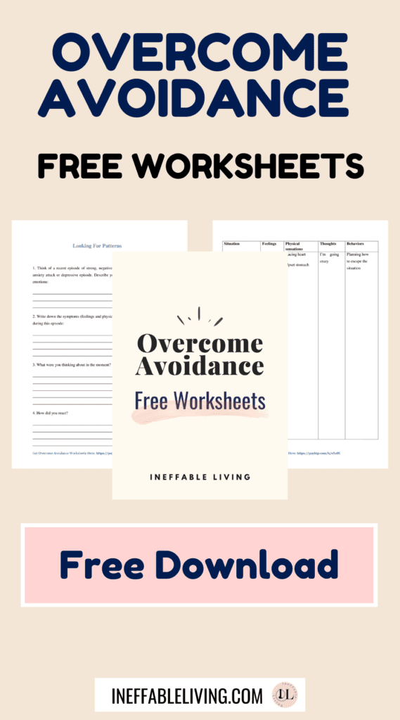Free Printable worksheets for mental health - free mental health counselor worksheets – free life coaching tools – free pdf download worksheets (7) How To Stop Avoidance Coping? Top 9 Proven Ways to Overcome Fear In Life (+FREE Avoidance Worksheets)  