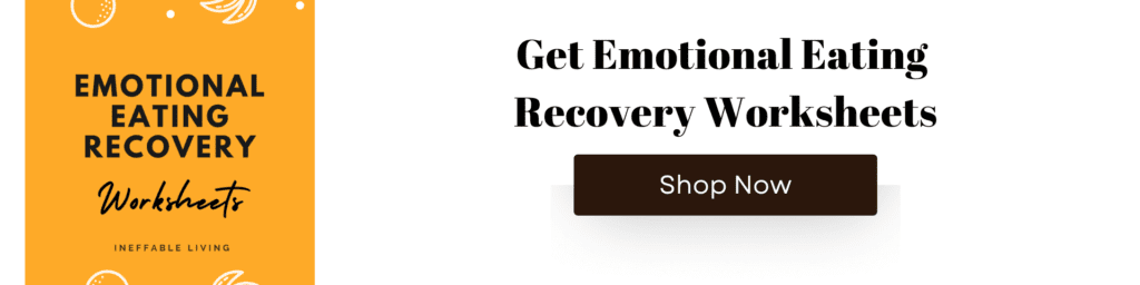 Emotional Eating Recovery Worksheets