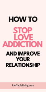 Top 9 Love Addiction Symptoms, According To Psychology – & How To Overcome Love Addiction (2)