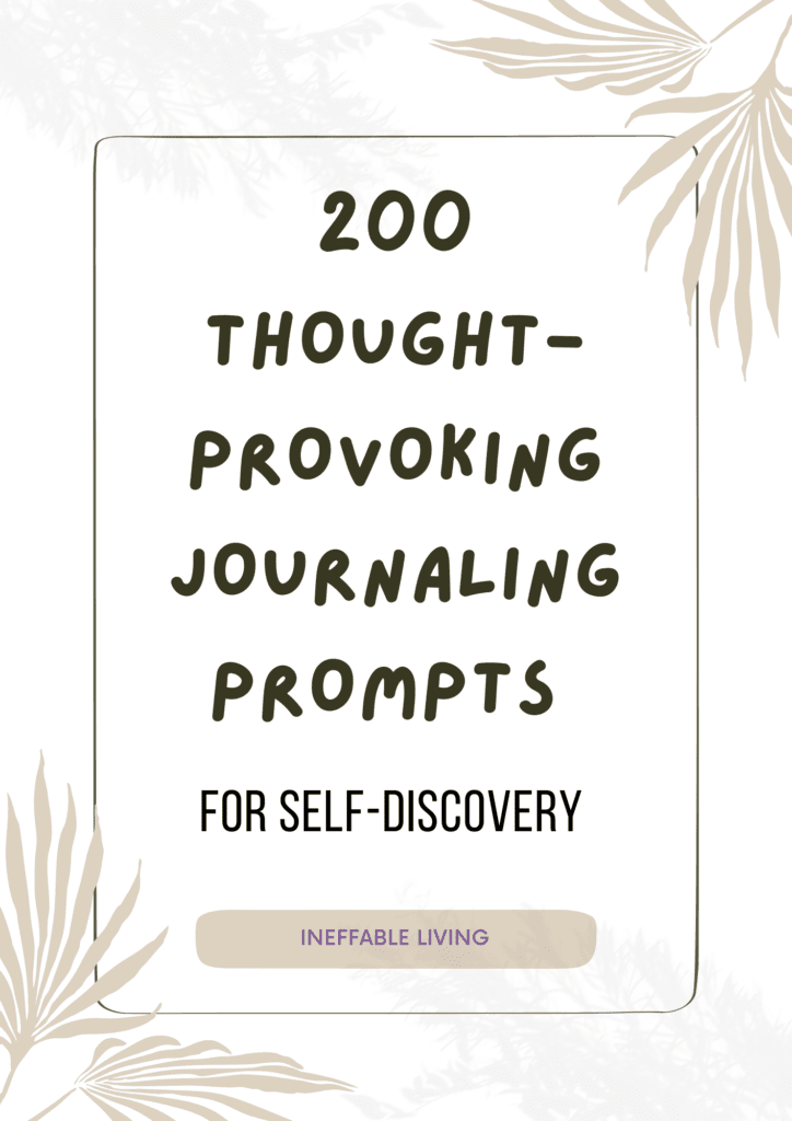 200 THOUGHT-PROVOKING JOURNALING PROMPTS