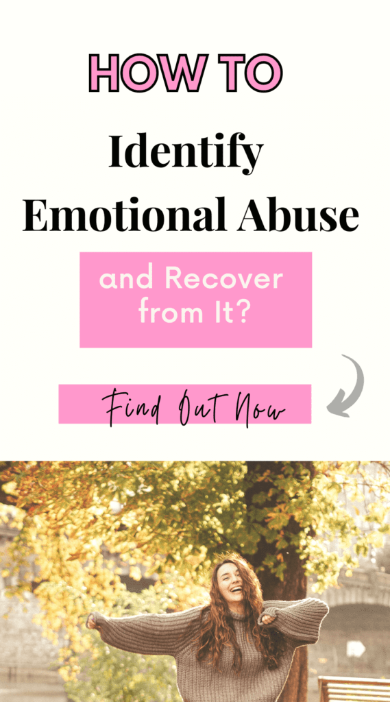 How To Break Free From Emotional Abuse 