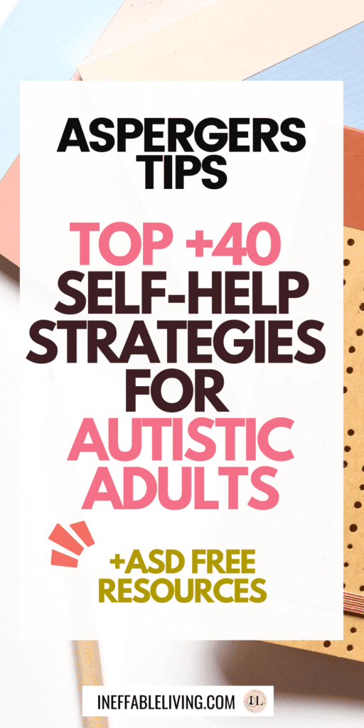 Top +40 Strategies For Adults With Autism (+ASD Free Resources) to Make Life Less Stressful