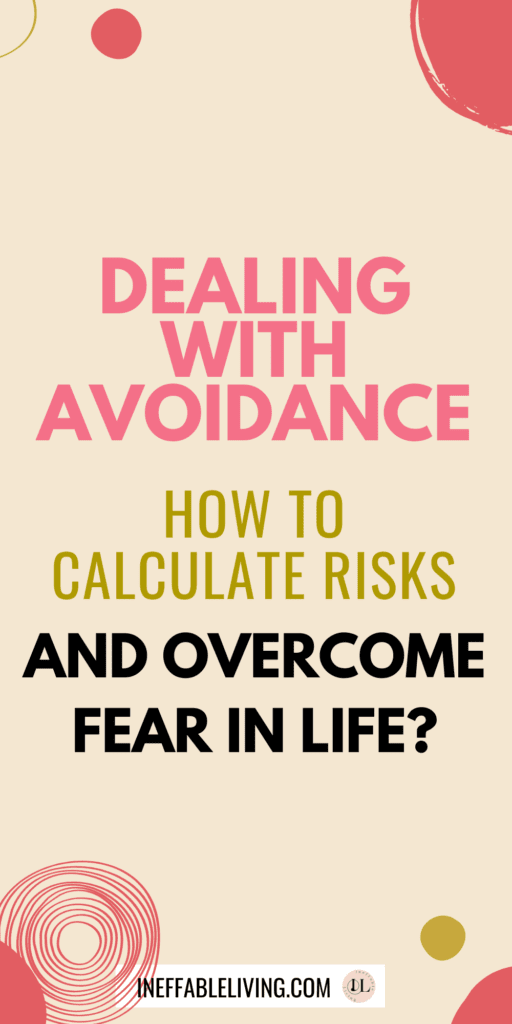 How To Stop Avoidance Coping? Top 9 Proven Ways to Overcome Fear In Life (+FREE Avoidance Worksheets)  