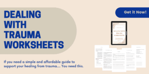 dealing with trauma worksheets