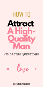 Dating Tips For Women How to Attract A High-Quality Man (7)
