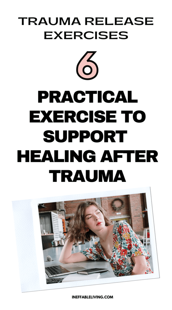 Trauma Release Exercises: Top 6 Practical Exercise to Support Healing After Trauma