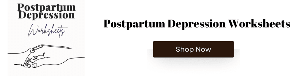 Postpartum depression worksheets