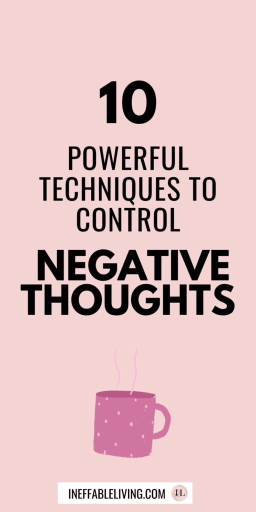 reframing negative thoughts How To Stop Overthinking And Relax? Best 10 Techniques To Control Your Negative Thoughts