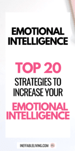 High Emotional Intelligence Top 20 Strategies to Increase Your Emotional Intelligence (5)