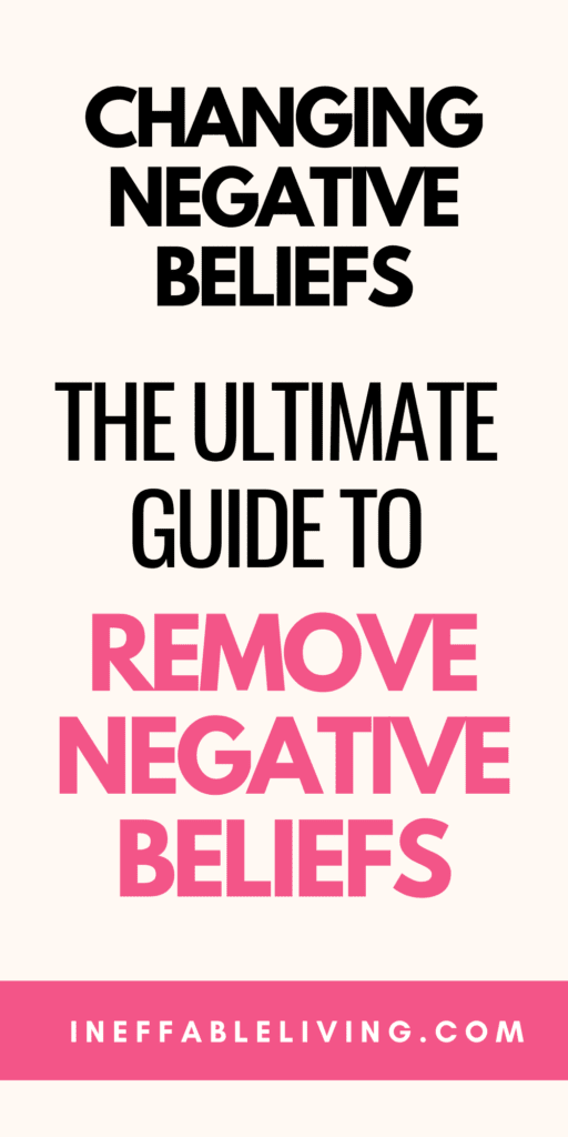 How to Challenge Negative Core Beliefs? The Ultimate Guide To Change Negative Beliefs