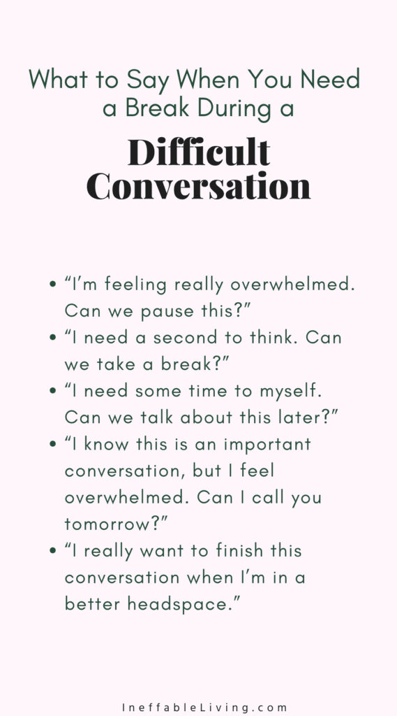 What to Say When You Need a Break During a Difficult Conversation Marriage Restoration: 5 Effective Steps For Conflict Resolution In Marriage