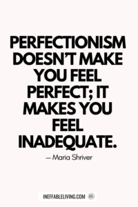 Perfectionism Quotes (2)
