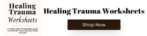 Healing Trauma Worksheets