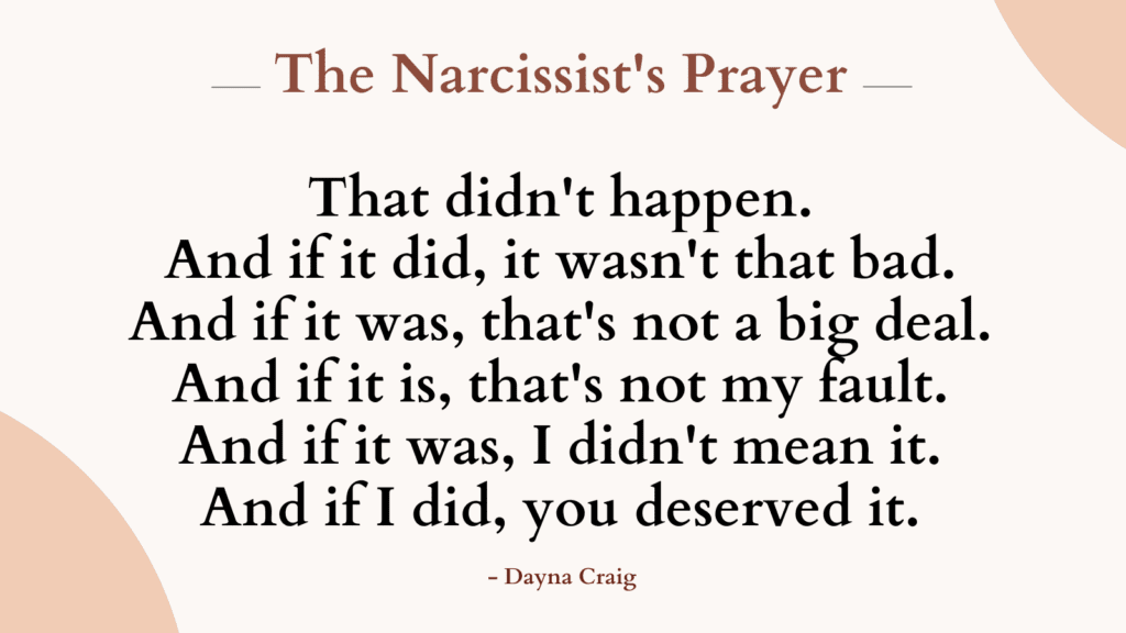 The Narcissist's Prayer