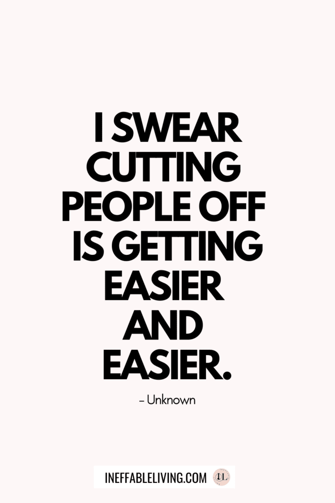 Top 35 Cutting People Off Quotes FREE Worksheet 