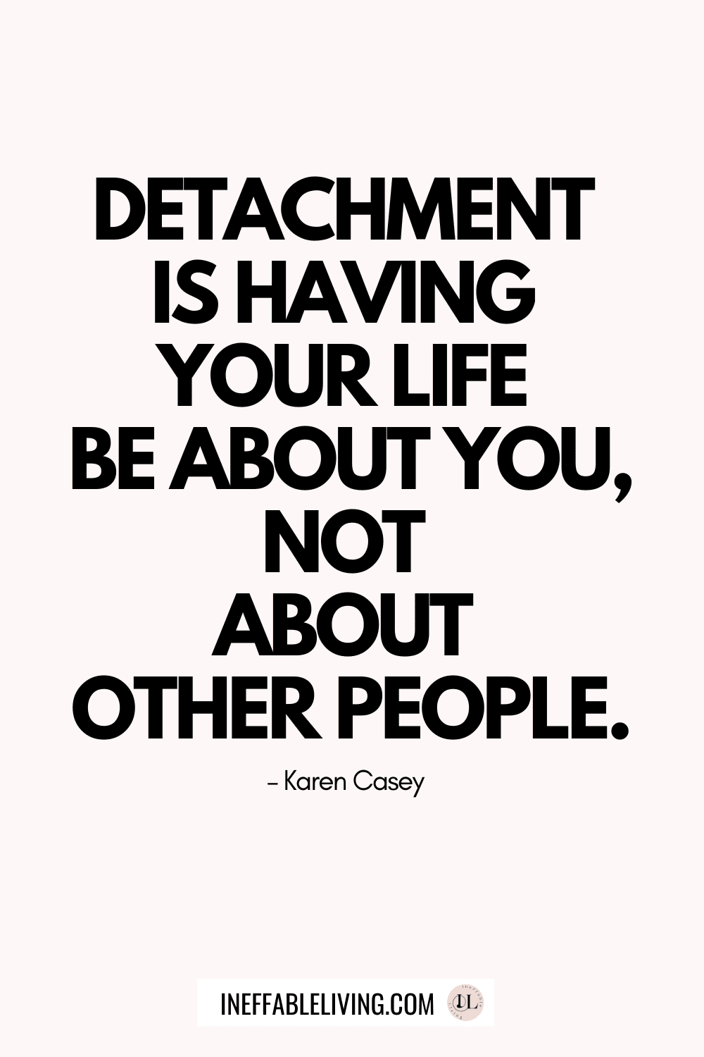 top-70-detachment-quotes-to-help-you-let-go