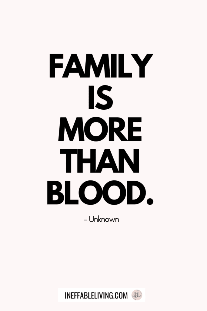 Family Isn’t Always Blood Quotes-min