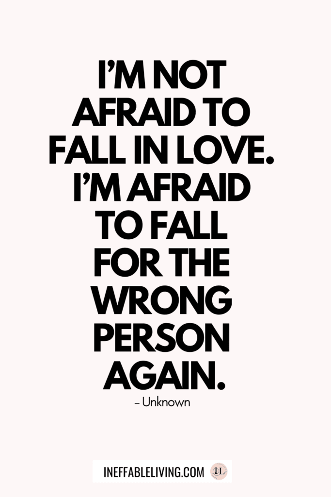 Afraid To Love Quotes