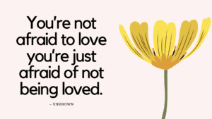 Fearing Love Quotes