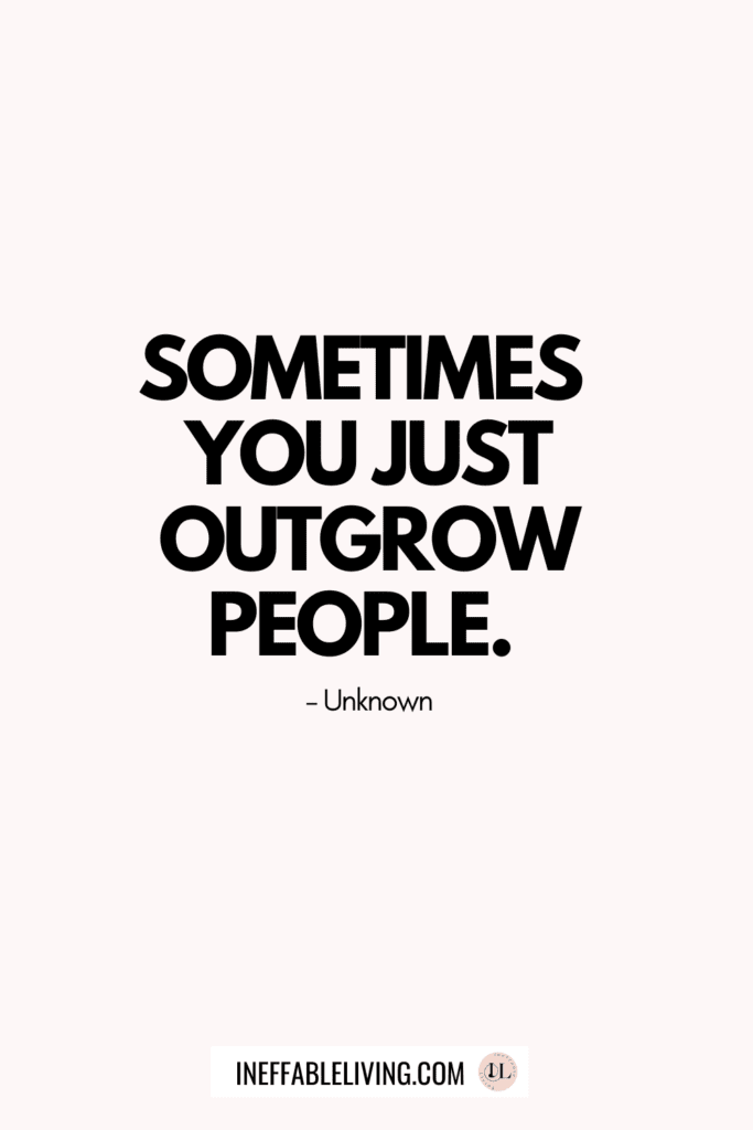 Quotes About Outgrowing Someone