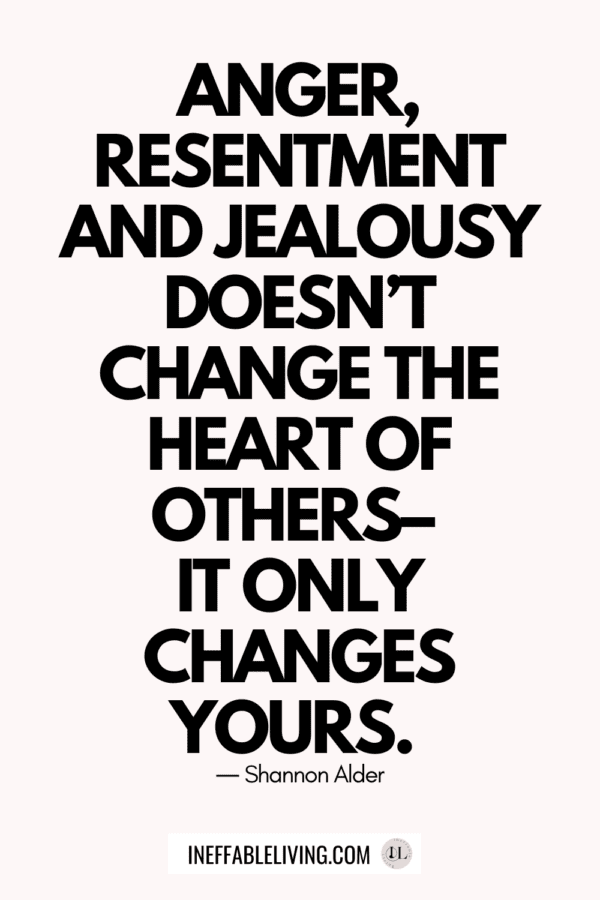 Top 50 Resentment Quotes To Help You Let Go And