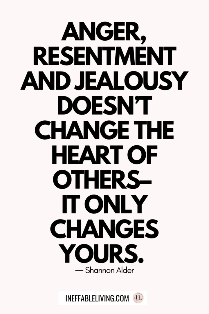 Top 50 Resentment Quotes To Help You Let Go And Forgive