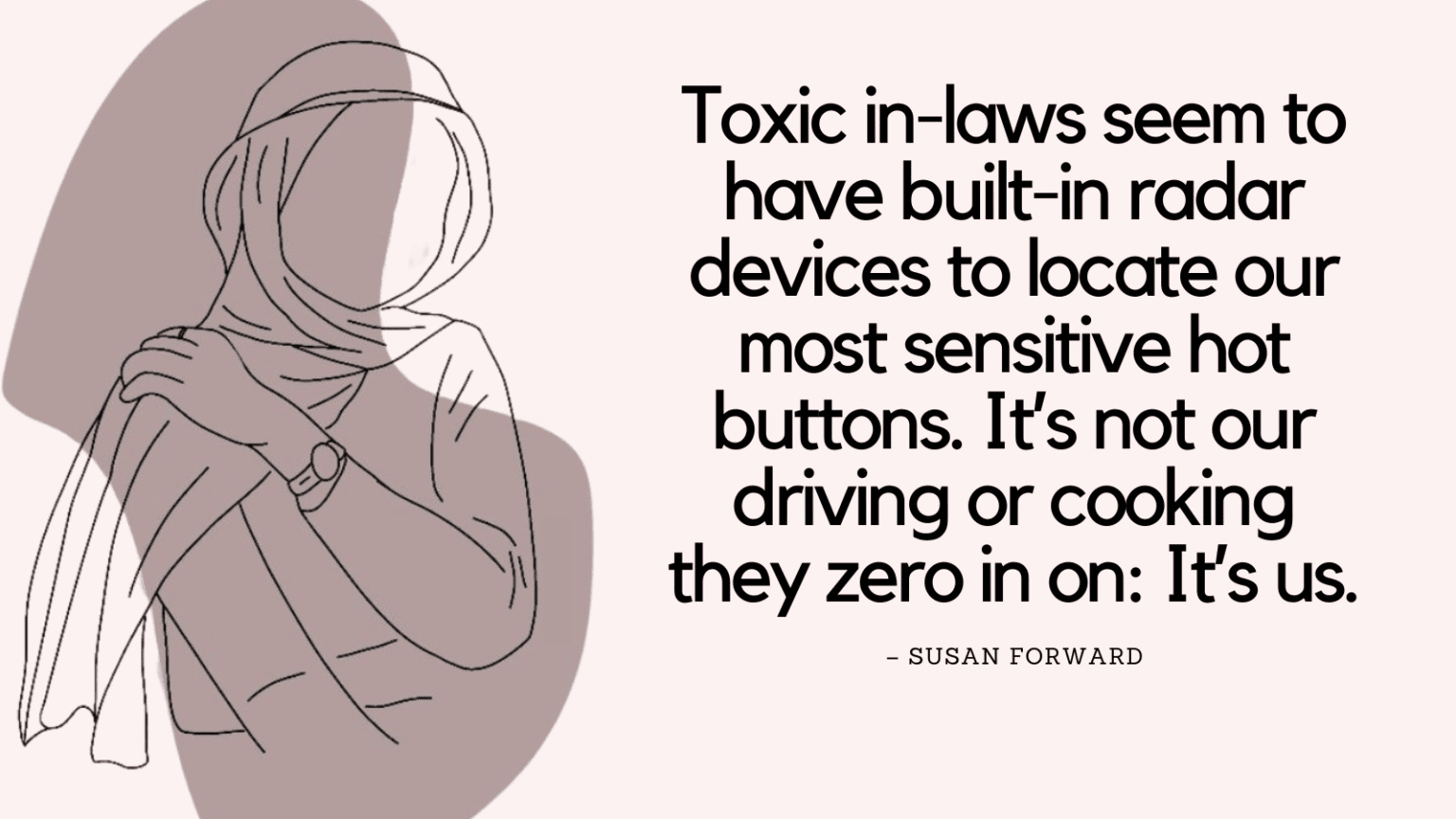 Top 25 Toxic In Laws Quotes (+FREE Worksheets)