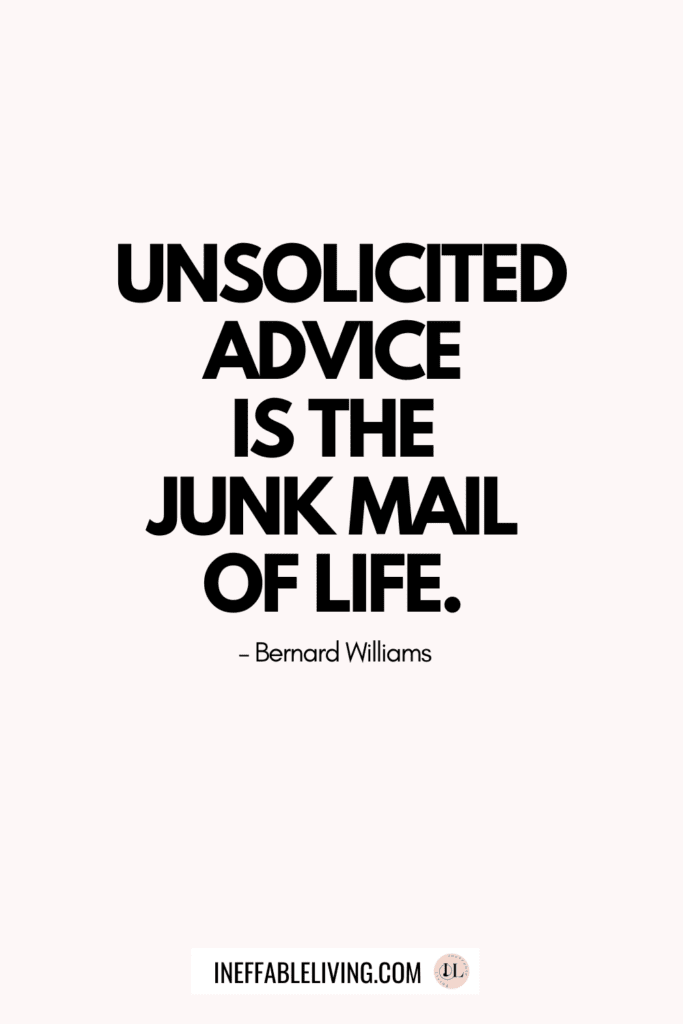 Unsolicited Advice Quotes