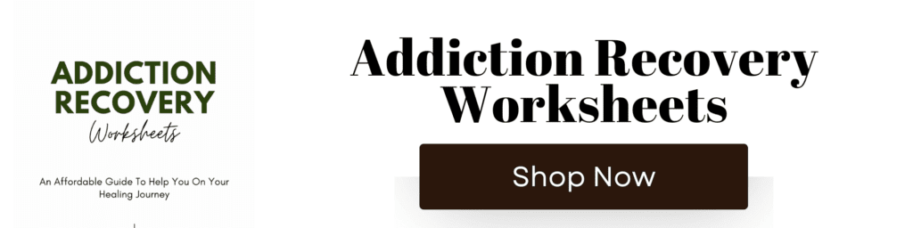 Addiction Recovery Worksheets (1)