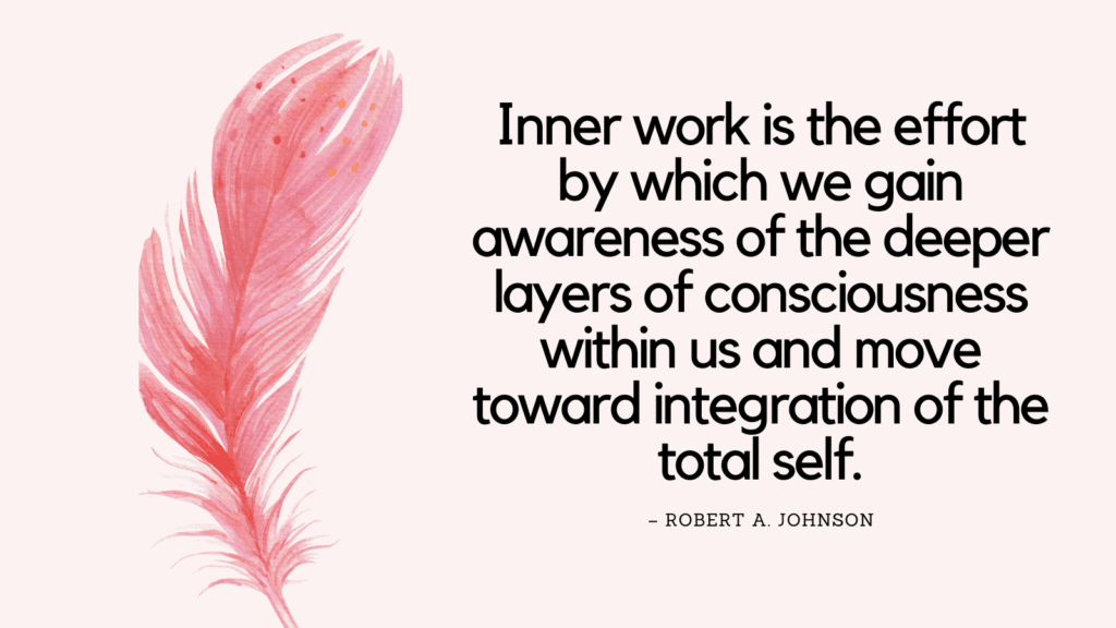 Inner Work Quotes