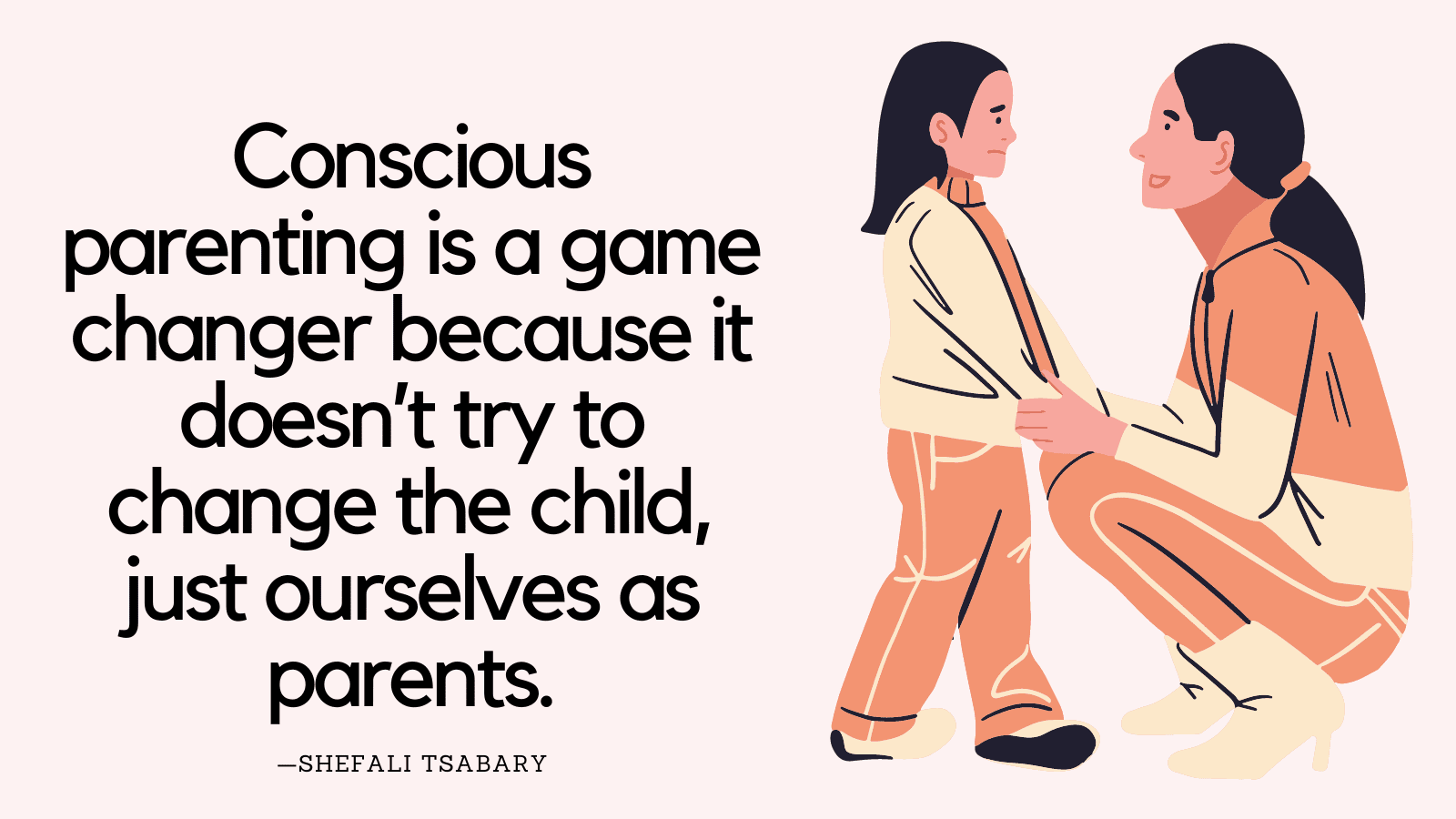 Conscious Parenting Quotes