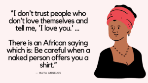 Maya Angelou Self Love Quotes