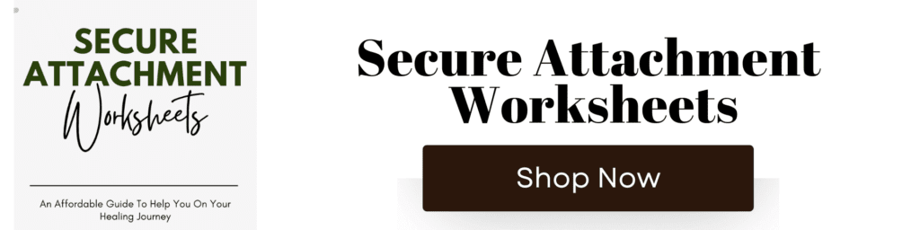 Secure Attachment Worksheets