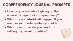 Codependency Journal Prompts