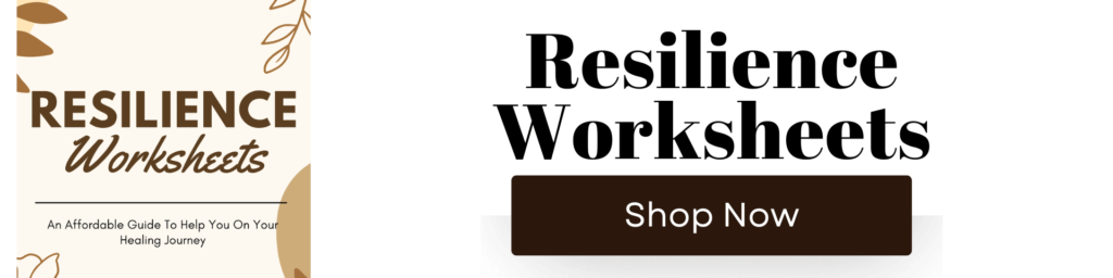 Resilience Worksheets