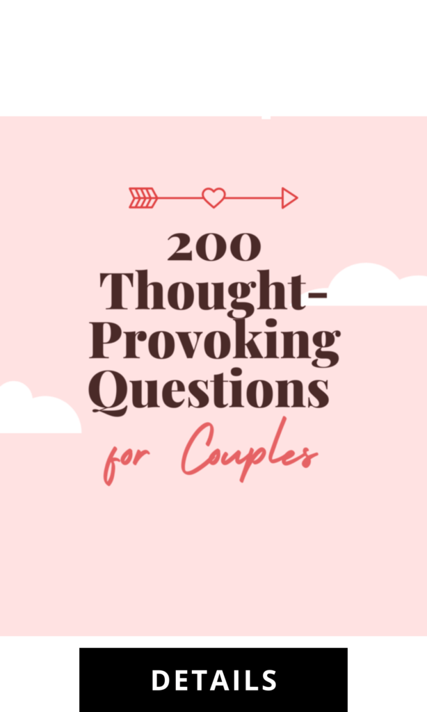 +200 Thought-Provoking Questions for Couples