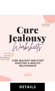 Cure Jealousy Worksheets