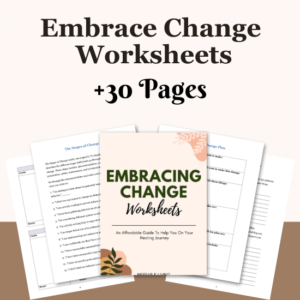 Embrace Change Worksheets