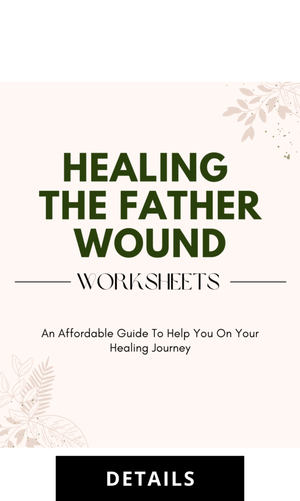 Healing The Father Wound Worksheets