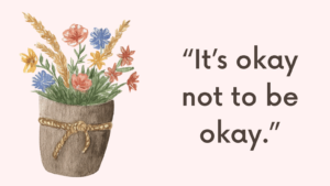 I’m Not Okay Quotes