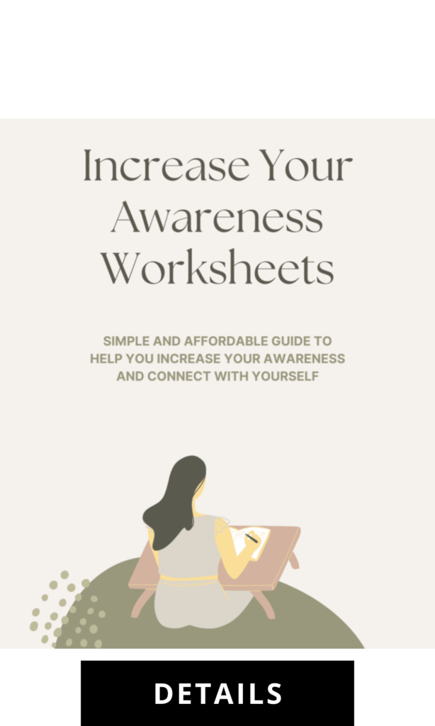 Increase Your Self-Awareness Worksheets
